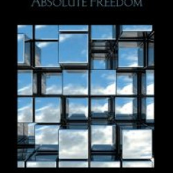 Spinoza, Right and Absolute Freedom Spinoza, Right and Absolute Freedom