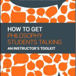 How to get Philosophy Students Talking How to get Philosophy Students Talking