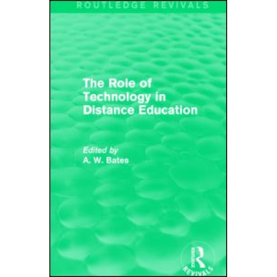 The Role of Technology in Distance Education (Routledge Revivals)