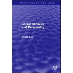 Social Behavior and Personality (Psychology Revivals) Social Behavior and Personality (Psychology Revivals)