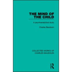 The Mind of the Child The Mind of the Child