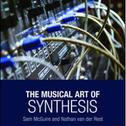 The Musical Art of Synthesis The Musical Art of Synthesis