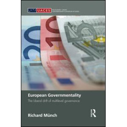 European Governmentality European Governmentality