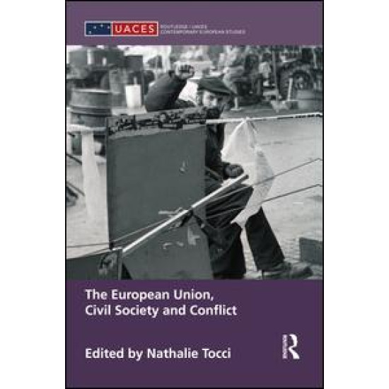 The European Union, Civil Society and Conflict