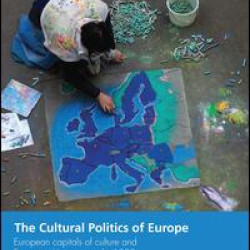 The Cultural Politics of Europe The Cultural Politics of Europe