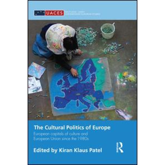 The Cultural Politics of Europe The Cultural Politics of Europe
