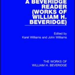 A Beveridge Reader (Works of William H. Beveridge)