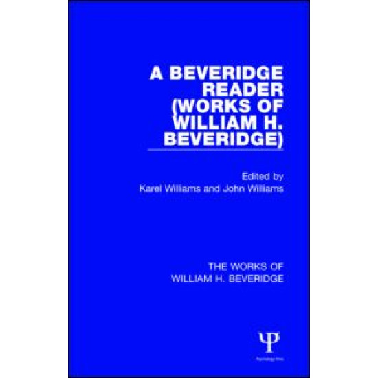 A Beveridge Reader (Works of William H. Beveridge)