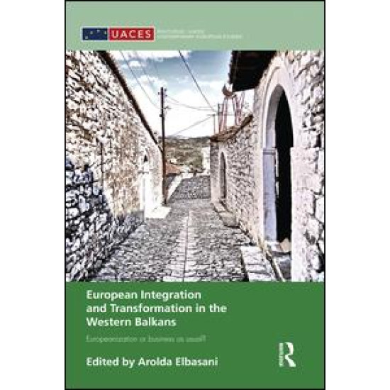 European Integration and Transformation in the Western Balkans