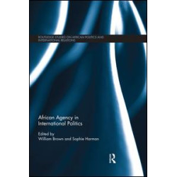 African Agency in International Politics African Agency in International Politics