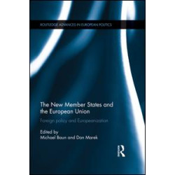 The New Member States and the European Union The New Member States and the European Union