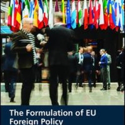 The Formulation of EU Foreign Policy