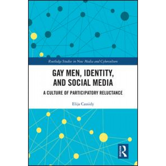 Gay Men, Identity and Social Media