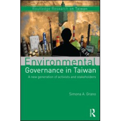 Environmental Governance in Taiwan Environmental Governance in Taiwan