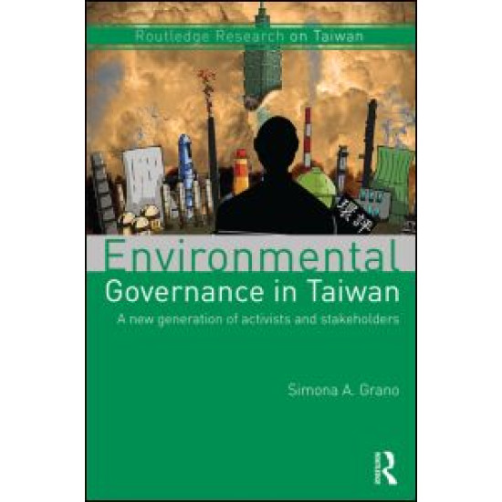 Environmental Governance in Taiwan Environmental Governance in Taiwan