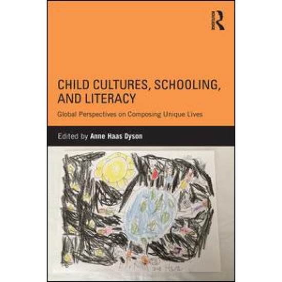 Child Cultures, Schooling, and Literacy