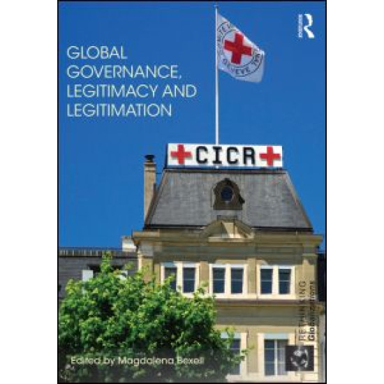 Global Governance, Legitimacy and Legitimation
