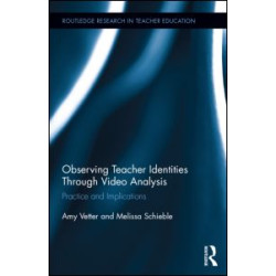 Observing Teacher Identities through Video Analysis