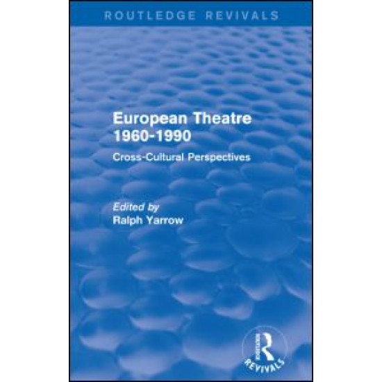 European Theatre 1960-1990 (Routledge Revivals)