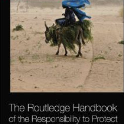 The Routledge Handbook of the Responsibility to Protect