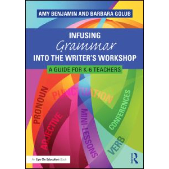 Infusing Grammar Into the Writer's Workshop