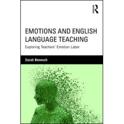 Emotions and English Language Teaching Emotions and English Language Teaching