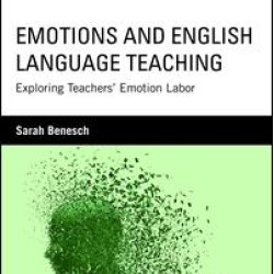 Emotions and English Language Teaching Emotions and English Language Teaching