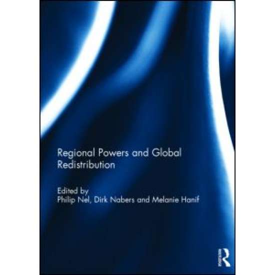 Regional Powers and Global Redistribution Regional Powers and Global Redistribution