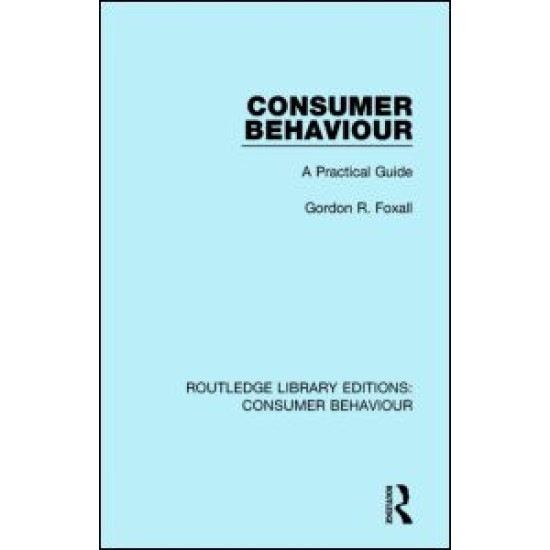 Consumer Behaviour (RLE Consumer Behaviour)