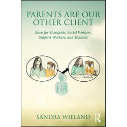 Parents Are Our Other Client Parents Are Our Other Client