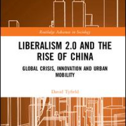Liberalism 2.0 and the Rise of China