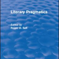 Literary Pragmatics (Routledge Revivals) Literary Pragmatics (Routledge Revivals)