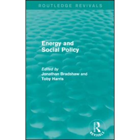 Energy and Social Policy (Routledge Revivals)