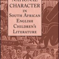 National Character in South African English Children's Literature