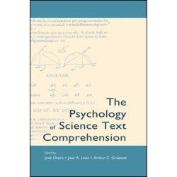 The Psychology of Science Text Comprehension The Psychology of Science Text Comprehension