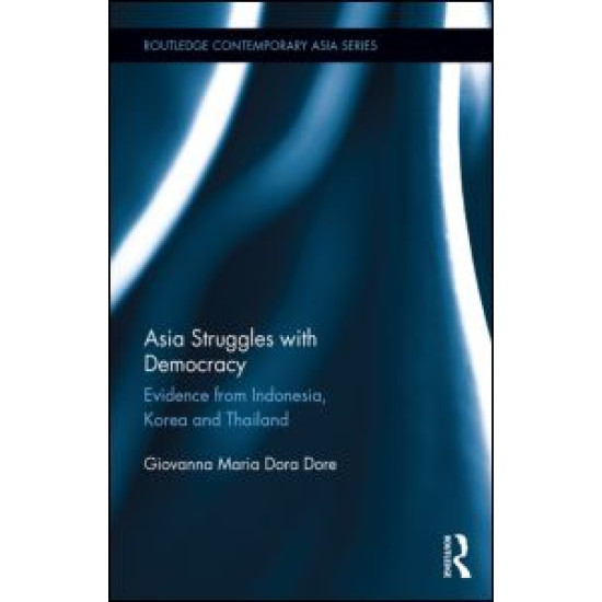 Asia Struggles with Democracy Asia Struggles with Democracy