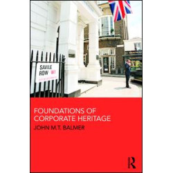 Foundations of Corporate Heritage Foundations of Corporate Heritage