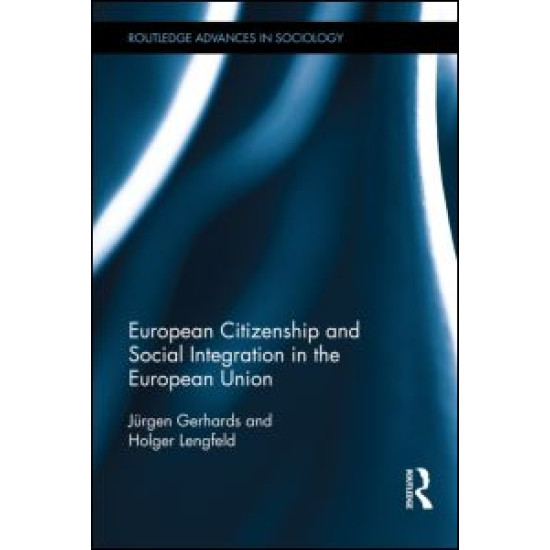 European Citizenship and Social Integration in the European Union