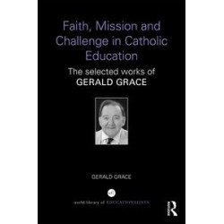 Faith, Mission and Challenge in Catholic Education
