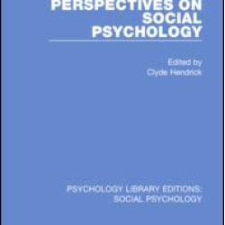 Perspectives on Social Psychology Perspectives on Social Psychology