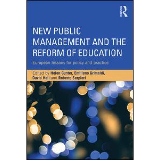 New Public Management and the Reform of Education New Public Management and the Reform of Education