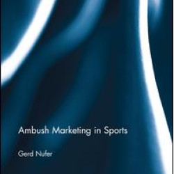 Ambush Marketing in Sports Ambush Marketing in Sports