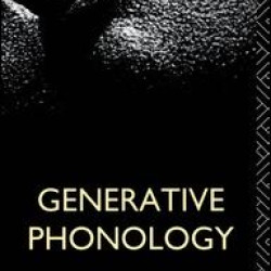 Generative Phonology Generative Phonology
