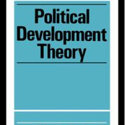 Political Development Theory Political Development Theory