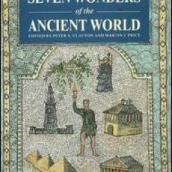 The Seven Wonders of the Ancient World The Seven Wonders of the Ancient World