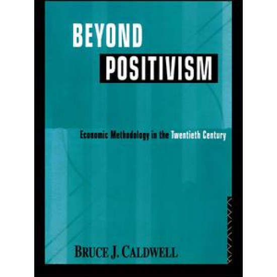 Beyond Positivism Beyond Positivism