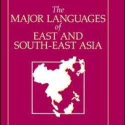 The Major Languages of East and South-East Asia The Major Languages of East and South-East Asia