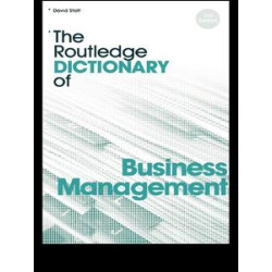 The Routledge Dictionary of Business Management The Routledge Dictionary of Business Management
