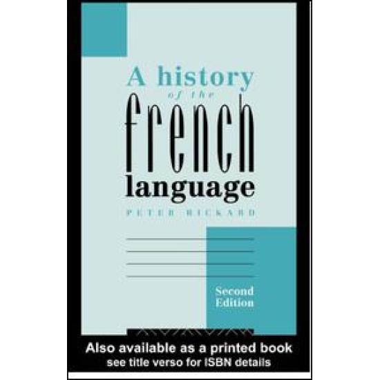 A History of the French Language A History of the French Language