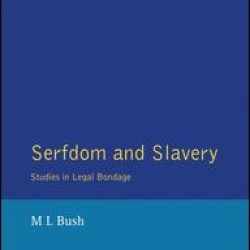 Serfdom and Slavery Serfdom and Slavery